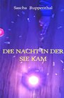 Buchcover Die Nacht in der Sie kam