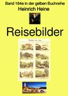Buchcover gelbe Buchreihe / Reisebilder – Band 164e in der gelben Buchreihe – bei Jürgen Ruszkowski
