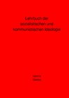 Buchcover Lehrbuch der sozialistischen und kommunistischen Ideologie