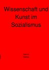 Buchcover Wissenschaft und Kunst im Sozialismus