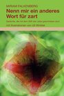 Buchcover Nenn mir ein anderes Wort für zart