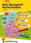 Buchcover Mein Übungsheft Rechtschreiben 1. Klasse