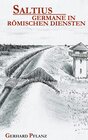 Buchcover Saltius - Germane in Römischen Diensten