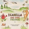 Buchcover Isabella und ihre Freunde