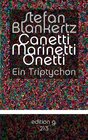 Buchcover Canetti Marinetti Onetti
