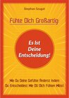 Buchcover Fühle Dich Großartig: Es Ist Deine Entscheidung!