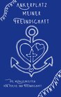 Buchcover Ankerplatz meiner Freundschaft