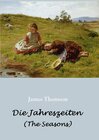 Buchcover Die Jahreszeiten - in deutschen Jamben (The Seasons)