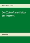 Buchcover Die Zukunft der Kultur des Internet