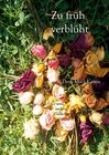 Buchcover Zu früh verblüht