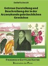 Buchcover Getreue Darstellung und Beschreibung der in der Arzneykunde gebräuchlichen Gewächse