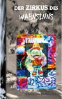 Buchcover DER ZIRKUS DES WAHNSINNS