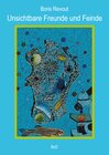 Buchcover Unsichtbare Freunde und Feinde
