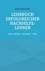 Buchcover Lehrbuch erfolgreicher Nachhilfe-Lehrer
