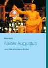 Buchcover Kaiser Augustus und die erfundene Antike