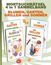 Buchcover WORTSUCHRÄTSEL 4 in 1 SAMMELBAND BLUMEN, GARTEN, GRILLEN und SOMMER