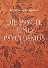 Buchcover Die Psyche und Psychismus