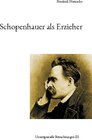 Buchcover Schopenhauer als Erzieher