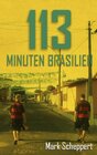 Buchcover 113 Minuten Brasilien