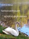 Buchcover Selbstvertrauen schützt dich immer