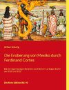 Buchcover Die Eroberung von Mexiko durch Ferdinand Cortes