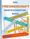 Buchcover DAS FREUNDSCHAFT WORTSUCHRÄTSEL BUCH