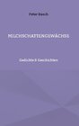 Buchcover Milchschattengewächse