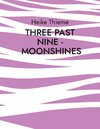 Buchcover Three past Nine - Moonshines !