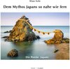 Buchcover Dem Mythos Japans so nahe wie fern