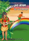 Buchcover Maku und Anak Über den Regenbogen