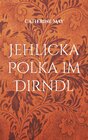 Buchcover Jehlicka Polka im Dirndl
