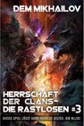 Buchcover Herrschaft der Clans - Die Rastlosen 3 / Herrschaft der Clans - Die Rastlosen Bd.3