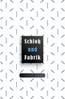 Buchcover Schloß und Fabrik