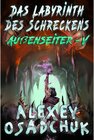 Buchcover Das Labyrinth des Schreckens (Außenseiter Buch #5) / Außenseiter Bd.5
