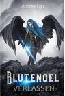 Buchcover Blutengel - verlassen / Blutengel und Rachefürst Bd.1