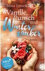 Buchcover Vanille, Punsch und Winterzauber / Winterknistern-Reihe Bd.5