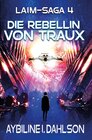 Buchcover Die Rebellin von Traux