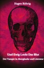 Buchcover Und Ewig Lockt Das Blut: Der Vampir in Aberglaube und Literatur