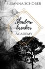 Buchcover Shadowbreaker Academy