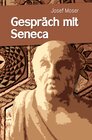 Buchcover Gespräch mit Seneca