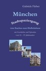 Buchcover München Stadtspaziergang vom Stachus zum Hofbräuhaus