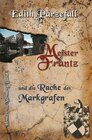 Buchcover Meister Frantz und die Rache des Markgrafen