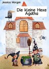 Buchcover Die kleine Hexe Agatha
