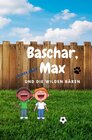 Buchcover Baschar, Max und die wilden Bären