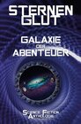 Buchcover Sternenglut - Galaxie der Abenteuer