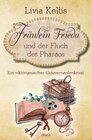 Buchcover Fräulein Frieda und der Fluch des Pharaos. Ein viktorianischer Gouvernantenkrimi