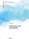 Buchcover digital | recht Schriften zum Immaterialgüter-, IT-, Medien-, Daten- und Wettbewerbsrecht / Einführung in das Technikrec