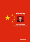 Buchcover Xi Jinping Der mächtigste Vorsitzende nach Mao Zedong