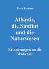 Buchcover Atlantis, die Sintflut und die Naturwesen