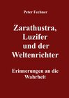 Buchcover Zarathustra, Luzifer und der Weltenrichter